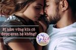 Bị nấm vùng kín có được quan hệ không? Cần lưu ý gì?